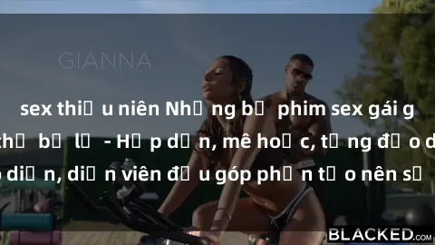 sex thiếu niên Những bộ phim sex gái già đỉnh cao không thể bỏ lỡ - Hấp dẫn, mê hoặc, từng đạo diễn, diễn viên đều góp phần tạo nên sự hấp dẫn, kích thích.