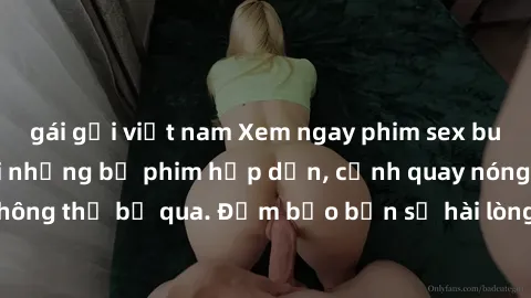 gái gọi việt nam Xem ngay phim sex bukkake hàng đầu với những bộ phim hấp dẫn, cảnh quay nóng bỏng không thể bỏ qua. Đảm bảo bạn sẽ hài lòng với trải nghiệm mới lạ này!