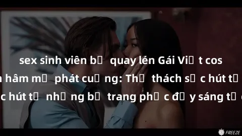 sex sinh viên bị quay lén Gái Việt cosplay sexy khiến fan hâm mộ phát cuồng: Thử thách sức hút từ những bộ trang phục đầy sáng tạo và quyến rũ!